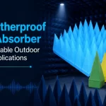 Weatherproof RF Absorber for Reliable Outdoor RF Applications