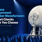 Antenna Measurement Chamber Manufacturer: 7 Smart Checks Before You Choose