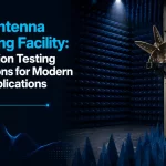 RF Antenna Testing Facility: Precision Testing Solutions for Modern RF Applications
